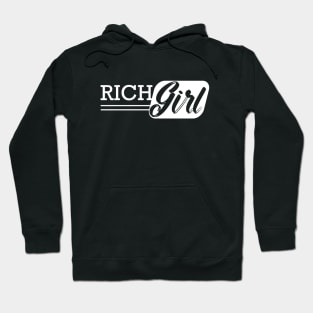 Rich Girl Hoodie